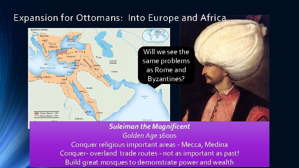 Expansion for Ottomans: Into Europe and Africa Will we see the same problems as Expansion for Ottomans: Into Europe and Africa Will we see the same problems as