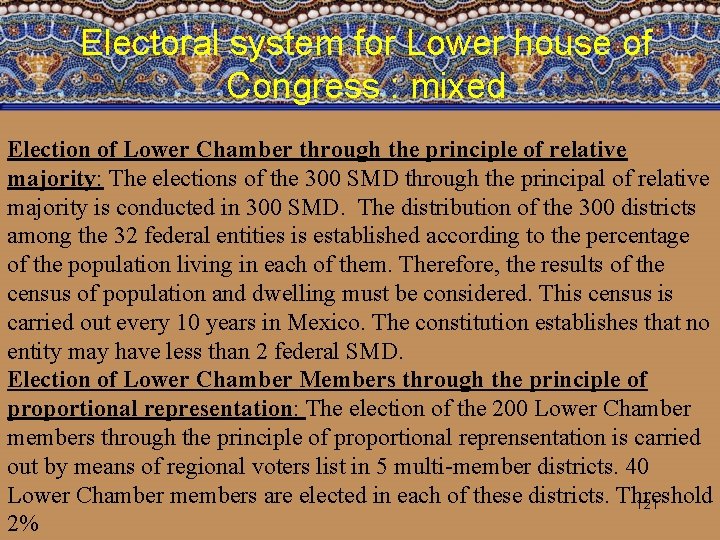 Electoral system for Lower house of Congress : mixed Election of Lower Chamber through