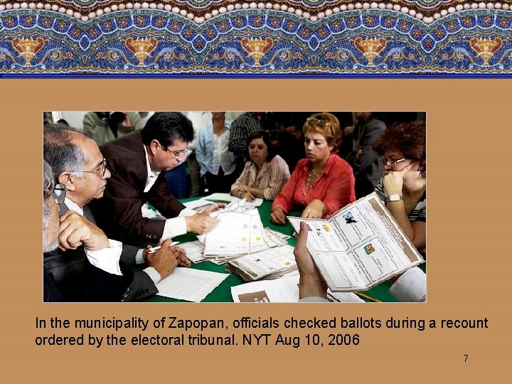 In the municipality of Zapopan, officials checked ballots during a recount ordered by the