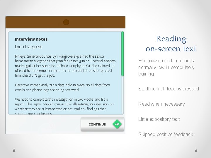 Reading on-screen text % of on-screen text read is normally low in compulsory training