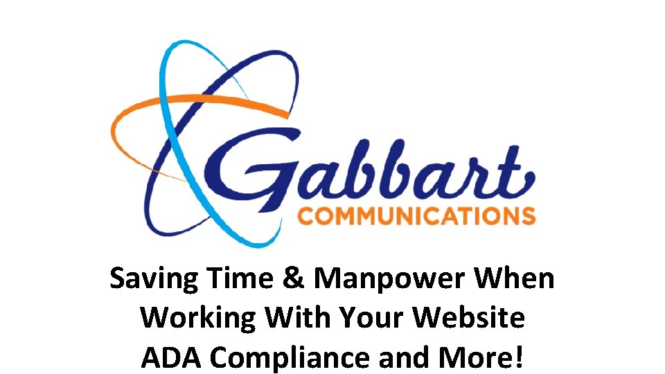 Saving Time & Manpower When Working With Your Website ADA Compliance and More! 