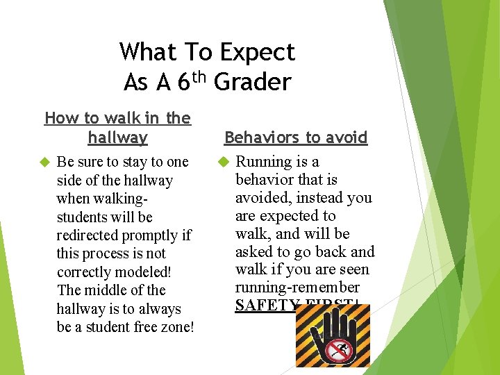 What To Expect As A 6 th Grader How to walk in the hallway