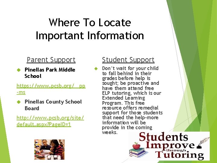 Where To Locate Important Information Parent Support Pinellas Park Middle School https: //www. pcsb.