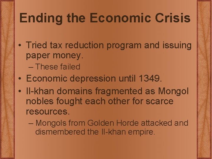Ending the Economic Crisis • Tried tax reduction program and issuing paper money. – Ending the Economic Crisis • Tried tax reduction program and issuing paper money. –