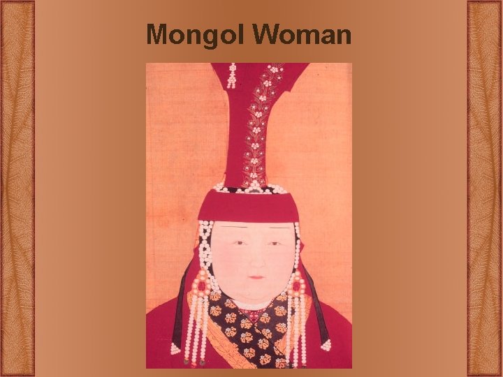 Mongol Woman Mongol Woman