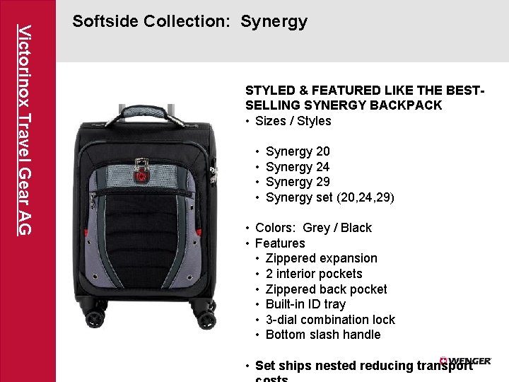 Victorinox Travel Gear AG Softside Collection: Synergy STYLED & FEATURED LIKE THE BESTSELLING SYNERGY