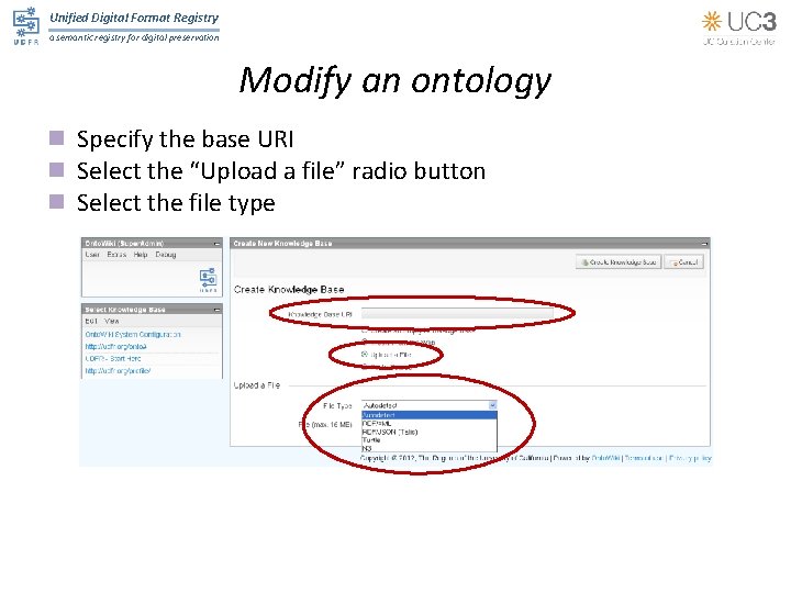 Unified Digital Format Registry a semantic registry for digital preservation Modify an ontology n