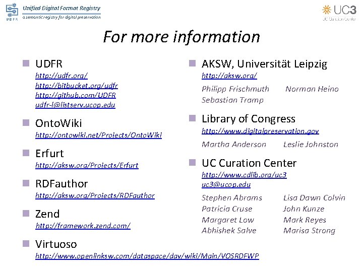 Unified Digital Format Registry a semantic registry for digital preservation For more information n