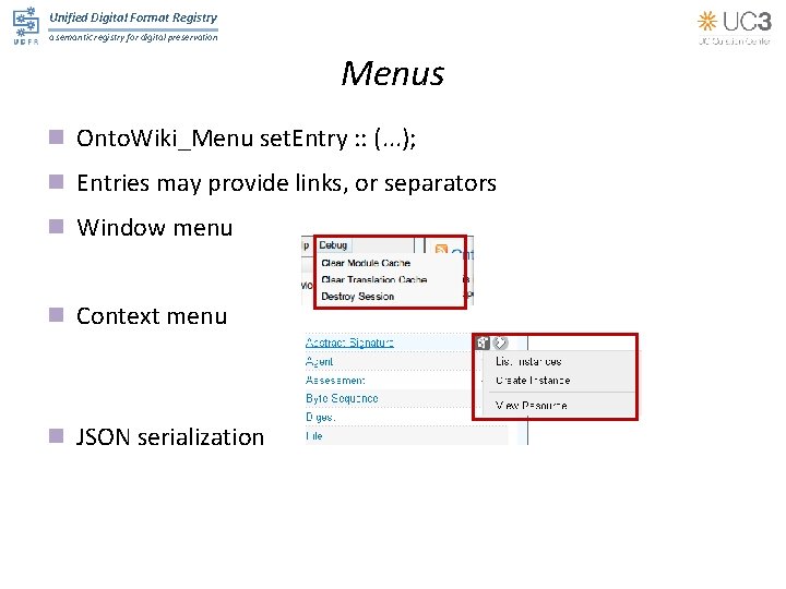 Unified Digital Format Registry a semantic registry for digital preservation Menus n Onto. Wiki_Menu