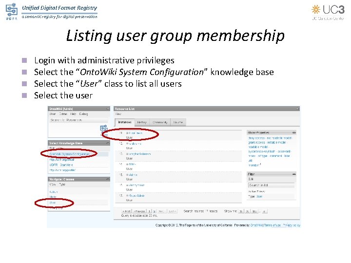 Unified Digital Format Registry a semantic registry for digital preservation Listing user group membership