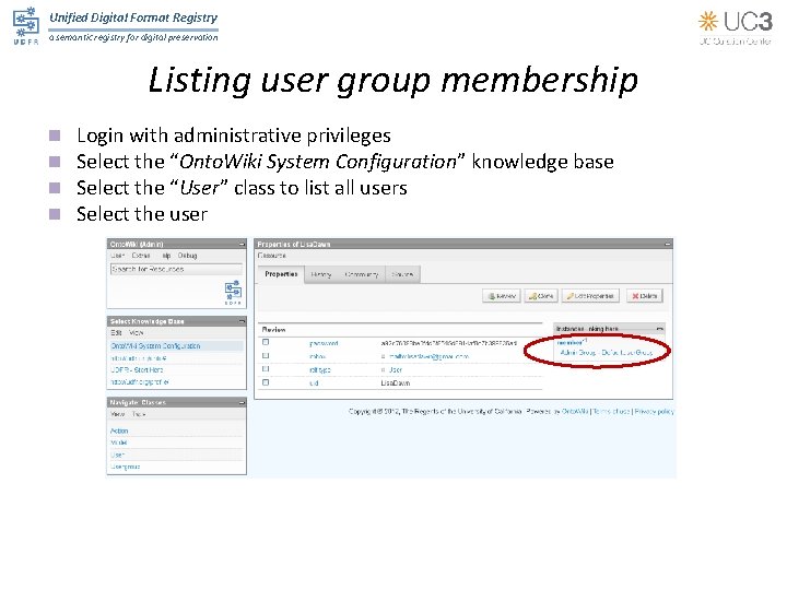 Unified Digital Format Registry a semantic registry for digital preservation Listing user group membership