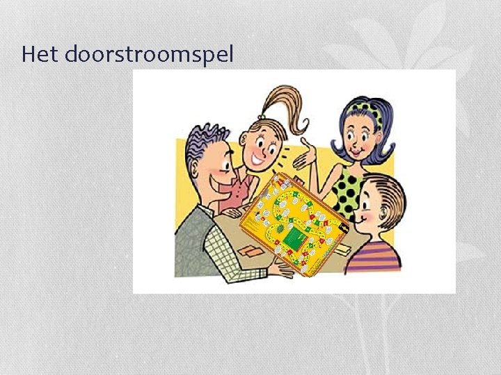 Het doorstroomspel 