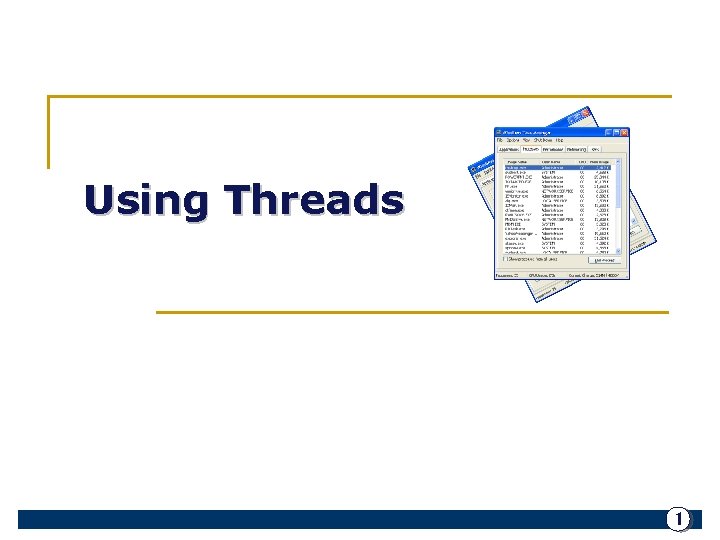 Using Threads 1 