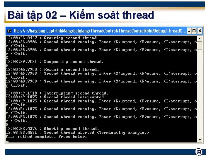 Bài tập 02 – Kiểm soát thread 33 