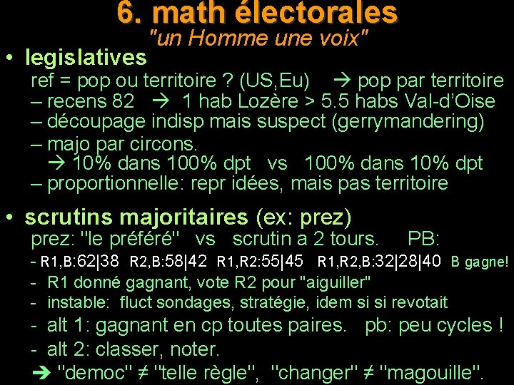6. math électorales "un Homme une voix" • legislatives ref = pop ou territoire