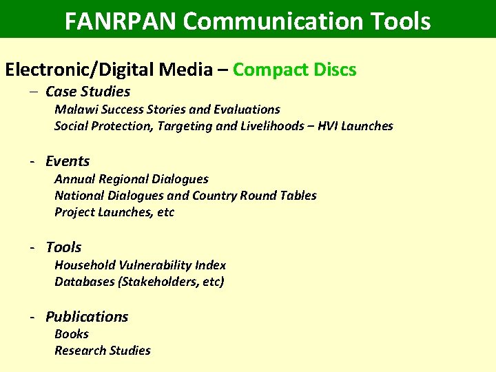 FANRPAN Communication Tools Electronic/Digital Media – Compact Discs – Case Studies Malawi Success Stories