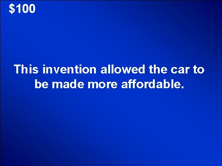 © Mark E. Damon - All Rights Reserved $100 This invention allowed the car