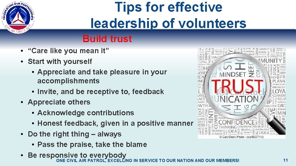 Tips for effective leadership of volunteers Build trust • “Care like you mean it”