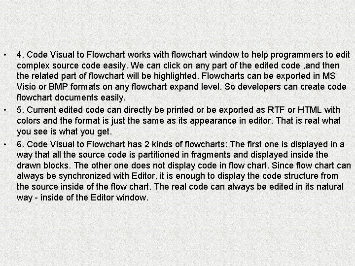  • • • 4. Code Visual to Flowchart works with flowchart window to