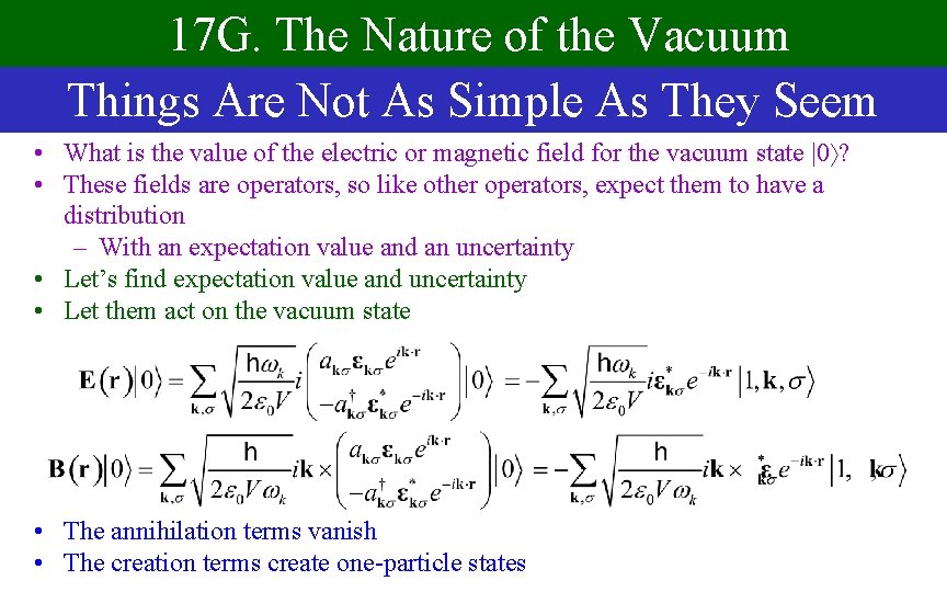 17 G. The Nature of the Vacuum Things Are Not As Simple As They