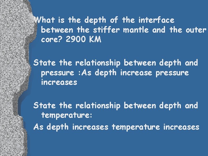 What is the depth of the interface between the stiffer mantle and the outer