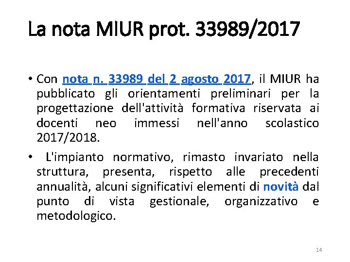 La nota MIUR prot. 33989/2017 • Con nota n. 33989 del 2 agosto 2017,