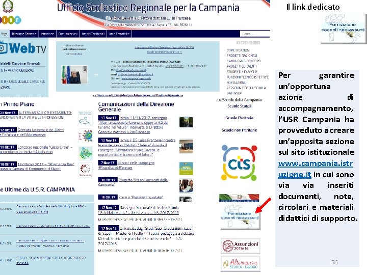 Il link dedicato • Per garantire un’opportuna azione di accompagnamento, l’USR Campania ha provveduto