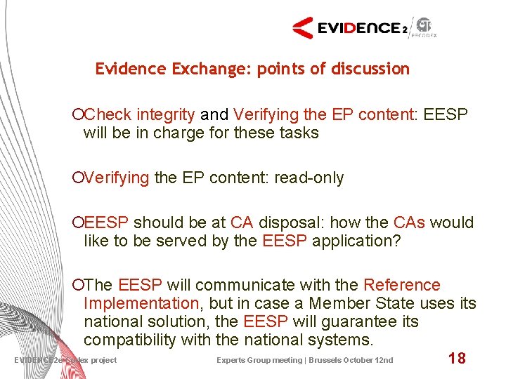 Evidence Exchange: points of discussion ¡Check integrity and Verifying the EP content: EESP will