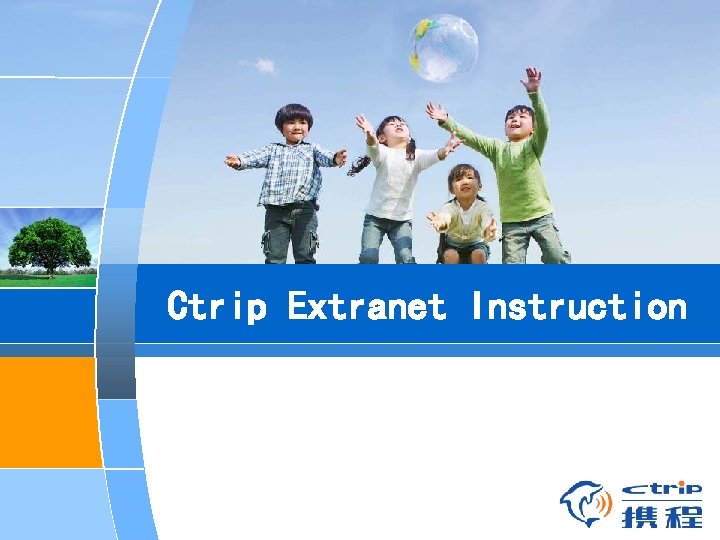 Ctrip Extranet Instruction 