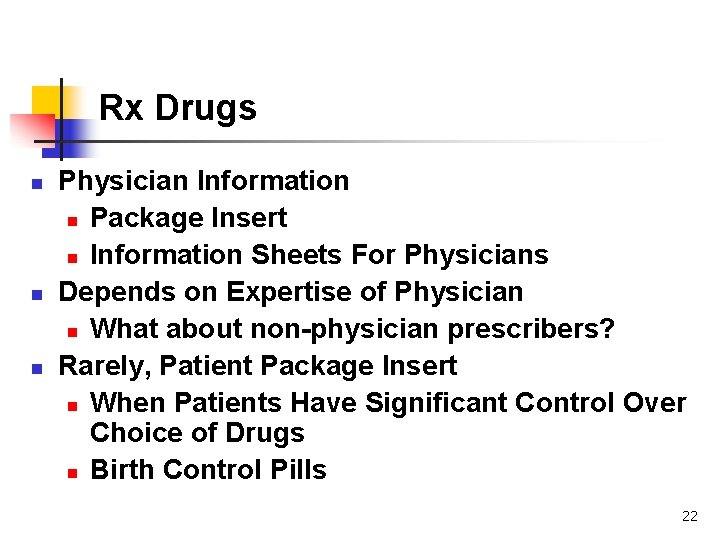 Rx Drugs n n n Physician Information n Package Insert n Information Sheets For