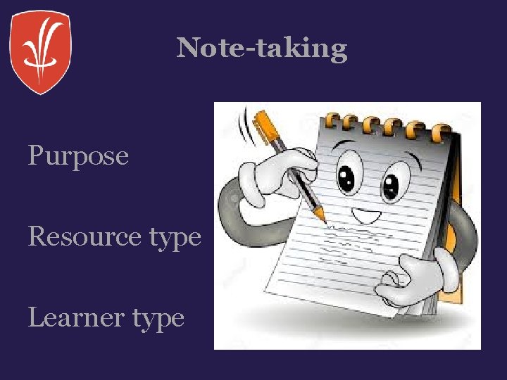 Note-taking Purpose Resource type Learner type 