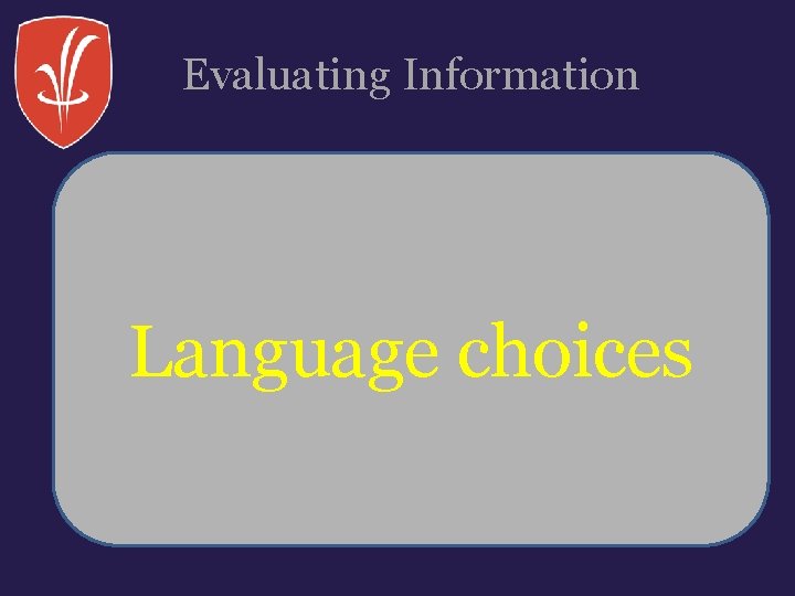 Evaluating Information Language choices 