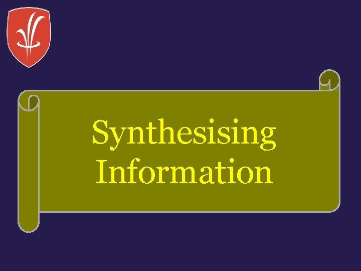 Synthesising Information 