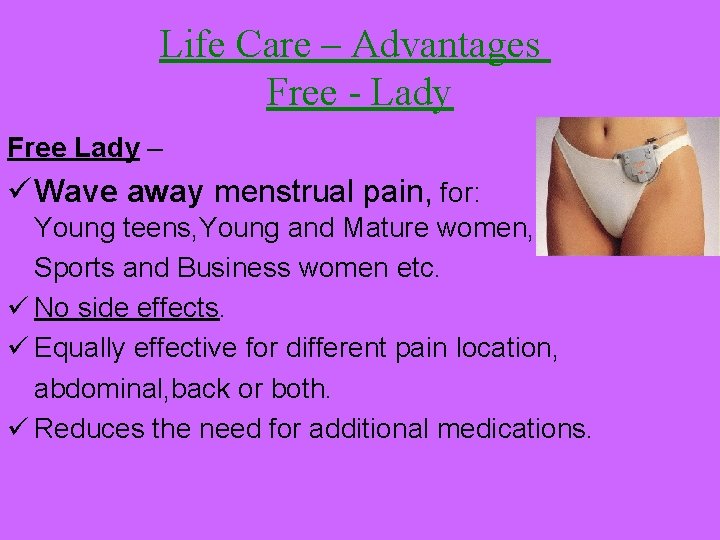 Life Care – Advantages Free - Lady Free Lady – ü Wave away menstrual Life Care – Advantages Free - Lady Free Lady – ü Wave away menstrual