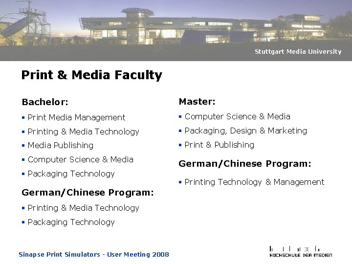 Stuttgart Media University Print & Media Faculty Bachelor: Master: § Print Media Management § Stuttgart Media University Print & Media Faculty Bachelor: Master: § Print Media Management §