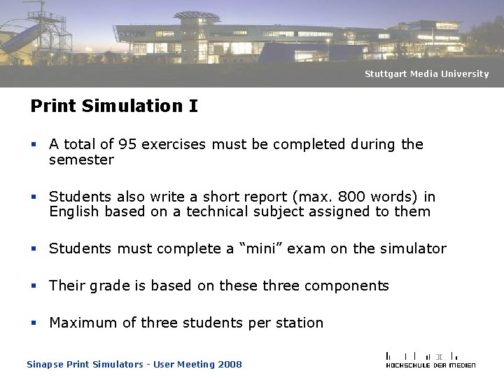 Stuttgart Media University Print Simulation I § A total of 95 exercises must be Stuttgart Media University Print Simulation I § A total of 95 exercises must be