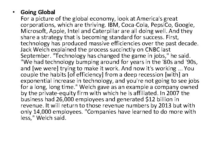  • Going Global For a picture of the global economy, look at America's
