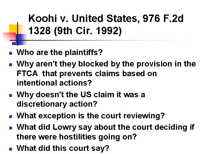 Koohi v. United States, 976 F. 2 d 1328 (9 th Cir. 1992) n