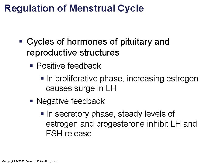 Regulation of Menstrual Cycle § Cycles of hormones of pituitary and reproductive structures §