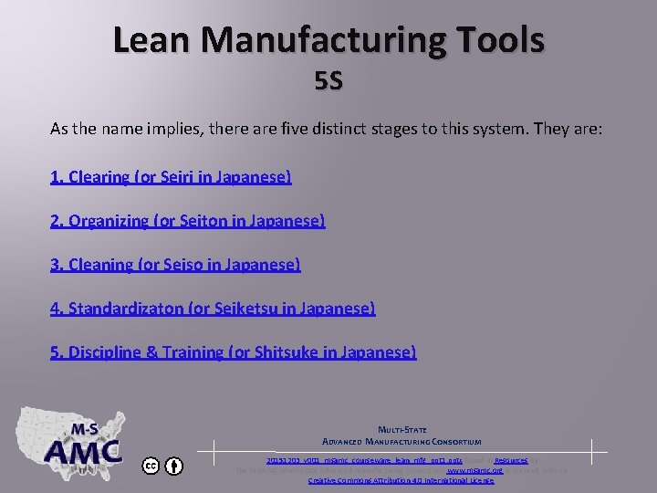 Lean Manufacturing Tools 5 S As the name implies, there are five distinct stages