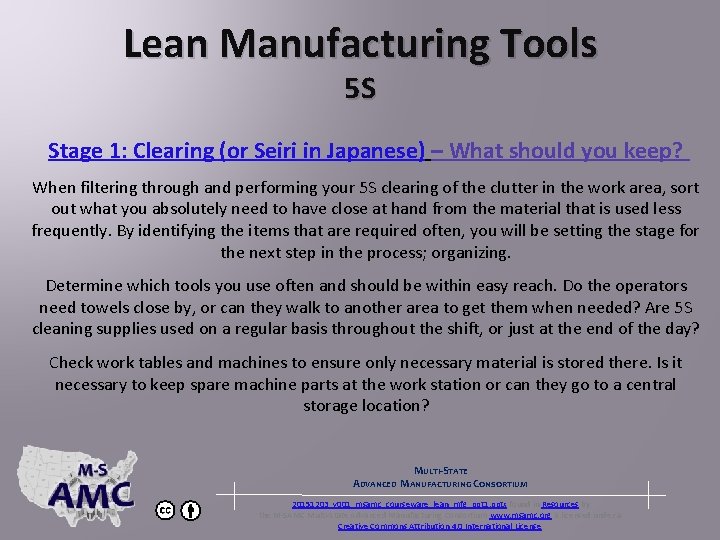 Lean Manufacturing Tools 5 S Stage 1: Clearing (or Seiri in Japanese) – What