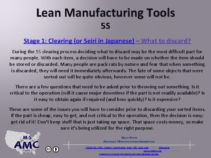 Lean Manufacturing Tools 5 S Stage 1: Clearing (or Seiri in Japanese) – What