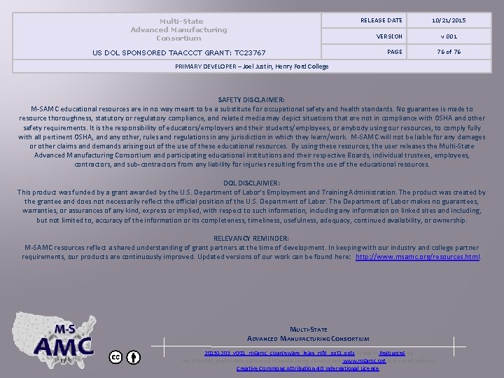  Multi-State Advanced Manufacturing Consortium RELEASE DATE 10/21/2015 VERSION US DOL SPONSORED TAACCCT GRANT: