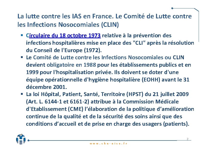 La lutte contre les IAS en France. Le Comité de Lutte contre les Infections