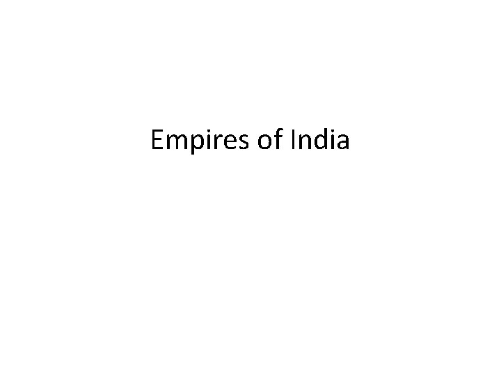 Empires of India 