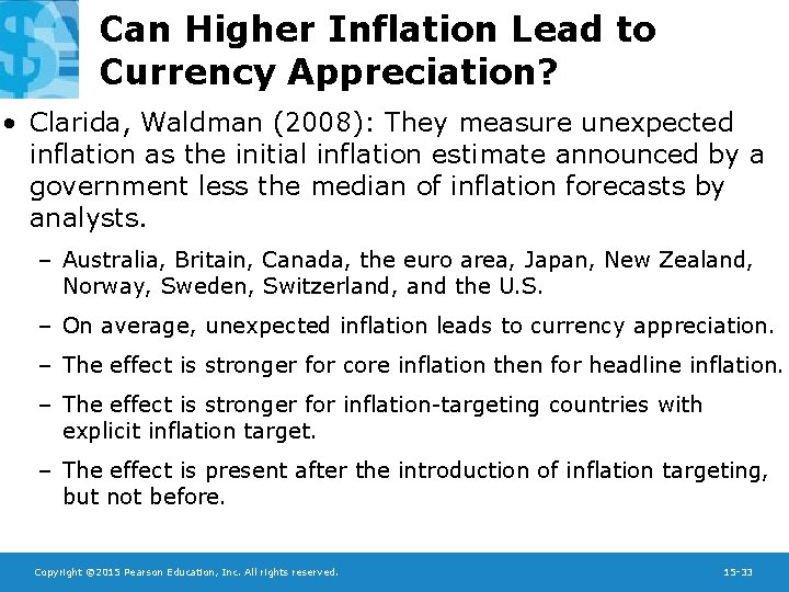 Can Higher Inflation Lead to Currency Appreciation? • Clarida, Waldman (2008): They measure unexpected