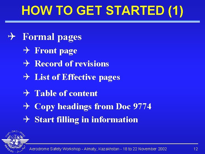 HOW TO GET STARTED (1) Q Formal pages Q Front page Q Record of