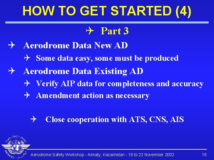 HOW TO GET STARTED (4) Q Part 3 Q Aerodrome Data New AD Q