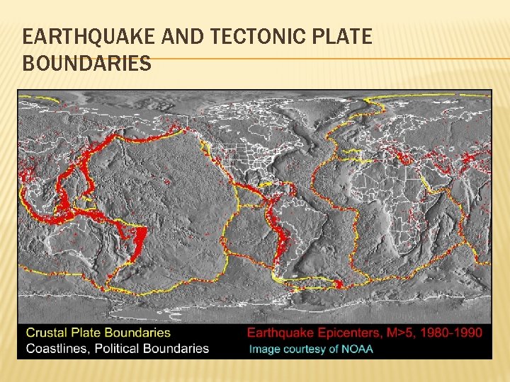 EARTHQUAKE AND TECTONIC PLATE BOUNDARIES 