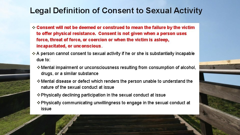 Legal Definition of Consent to Sexual Activity v Consent will not be deemed or